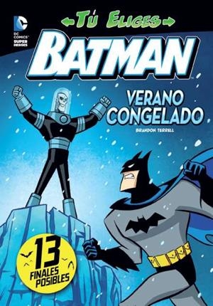 BATMAN. VERANO CONGELADO | 9788484838272 | TERRELL, BRANDON