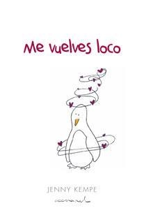ME VUELVES LOCO | 9788490001394