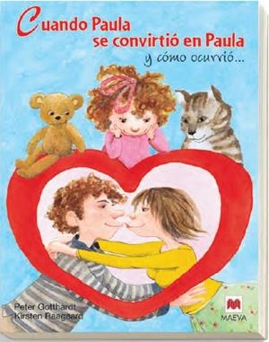 CUANDO PAULA SE CONVIRTIO EN PAULA Y COMO OCURRIÓ | 9788492695744 | GOTTHARDT, PETER