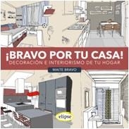 ¡BRAVO POR TU CASA! | 9788493856564 | BRAVO, MAITE