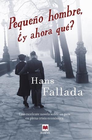 PEQUEÑO HOMBRE Y AHORA QUE | 9788496748866 | FALLADA, HANS