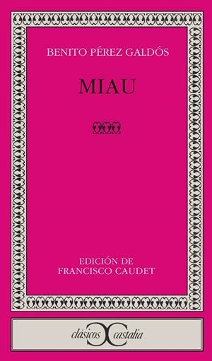 MIAU | 9788497401654 | PÉREZ GALDÓS, BENITO