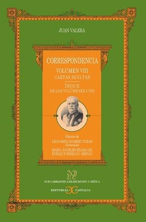 CORRESPONDENCIA. VOL. VIII. CARTAS SUELTAS. ÍNDICE DE LOS VOLÚMENES I-VII. | 9788497402903 | VALERA, JUAN