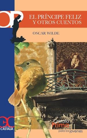 PRÍNCIPE FELIZ Y OTROS CUENTOS, EL | 9788497402965 | WILDE, OSCAR