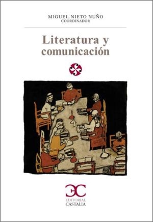 LITERATURA Y COMUNICACIÓN | 9788497403016 | VARIOS AUTORES