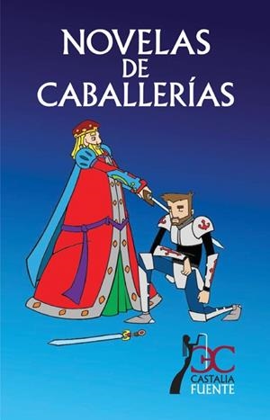 NOVELAS DE CABALLERÍAS | 9788497403900 | VARIOS AUTORES