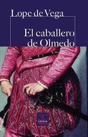 CABALLERO DE OLMEDO | 9788497407007 | LOPE DE VEGA, FÉLIX