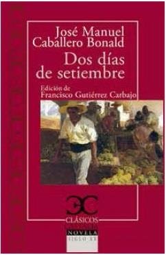 DOS DÍAS DE SETIEMBRE | 9788497407953 | CABALLERO BONALD, JOSÉ MANUEL
