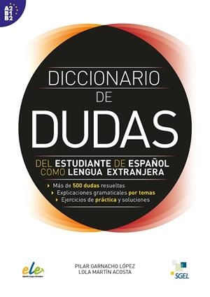 DICCIONARIO SGEL DE DUDAS | 9788497783767 | GARNACHO LÓPEZ, PILAR/MARTÍN ACOSTA, Mª DOLORES