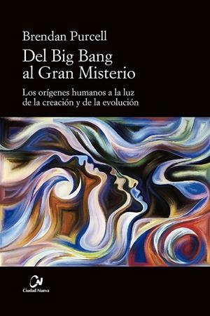 DEL BIG BANG AL GRAN MISTERIO | 9788497154499 | PURCELL, BRENDAN