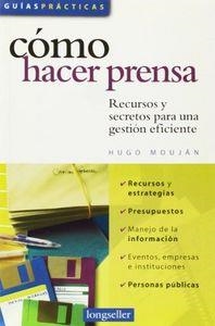 COMO HACER PRENSA | 9789875502994 | MOUJAN, HUGO