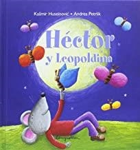 HECTOR Y LEOPOLDINA | 9789876830065 | HUSEINOVIC, KASMIR