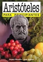 ARISTOTELES PARA PRINCIPIANTES | 9789875550018 | WOODFIN / GROVES