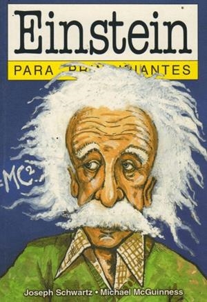 EINSTEIN PARA PRINCIPIANTES | 9789879065051 | SCHWARTZ / MCGUINNESS