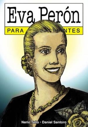 EVA PERON PARA PRINCIPIANTES | 9789879065983 | TELLO / SANTORO