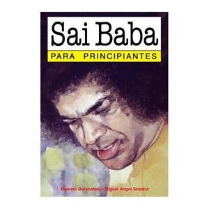 SAI BABA PARA PRINCIPIANTES | 9789879065204 | BERENSTEIN / SCENNA