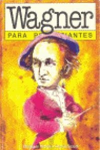 WAGNER PARA PRINCIPIANTES | 9789879065532 | WHITE / SCOTT
