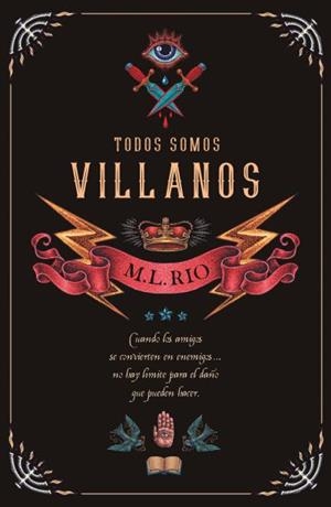 TODOS SOMOS VILLANOS | 9788416517268 | RIO, M. L.