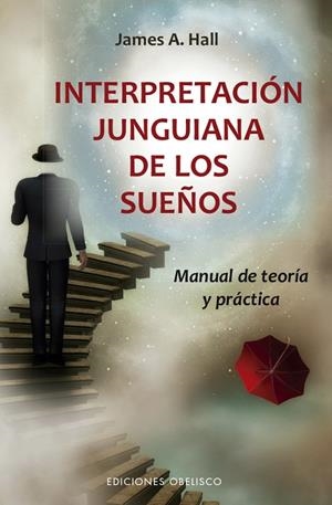 INTERPRETACIÓN JUNGUIANA DE LOS SUEÑOS | 9788491115458 | HALL, JAMES A.