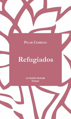 REFUGIADOS | 9788494460395 | CEBRIAN, PILAR