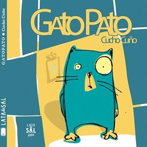 GATO PATO | 9788494286704 | CUÑO, CUCHO