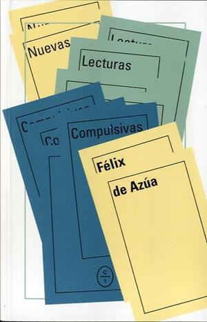 NUEVAS LECTURAS COMPULSIVAS | 9788494571909 | DE AZÚA, FÉLIX