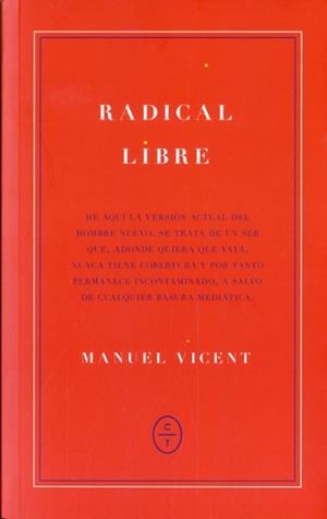 RADICAL LIBRE | 9788461695652 | VICENT, MANUEL