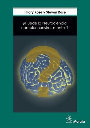 PUEDE LA NEUROCIENCIA CAMBIAR NUESTRAS MENTES? | 9788471128416 | ROSE, STEVEN