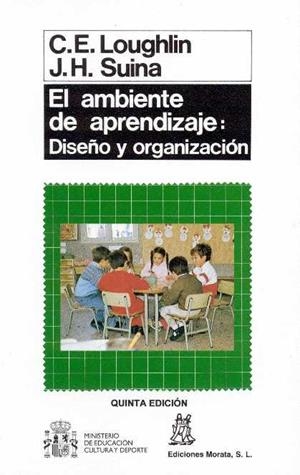 AMBIENTE DE APRENDIZAJE DISEÑO Y ORGANIZACION | 9788471123169 | LOUGHLIN, C.E.
