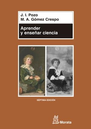 APRENDER Y ENSEÑAR CIENCIA | 9788471124401 | POZO, JUAN IGNACIO