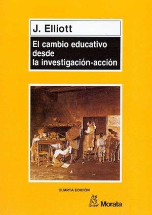 CAMBIO EDUCATIVO DESDE LA INVESTIGACION-ACCION | 9788471123831 | ELLIOT, JOHN