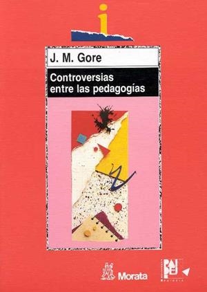 CONTROVERSIAS ENTRE PEDAGOGIAS | 9788471124050 | GORE, JENNIFER M.