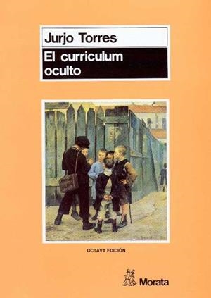 CURRICULUM OCULTO | 9788471123510 | TORRES, JURJO