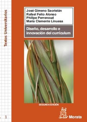 DISEÑO DESARROLLO E INNOVACION DEL CURRICULUM | 9788471126498 | GIMENO SACRISTÁN, JOSÉ/CLEMENTE LINUESA, MARÍA/FEITO ALONSO, RAFAEL/PERRENOUD, PHILIPPE