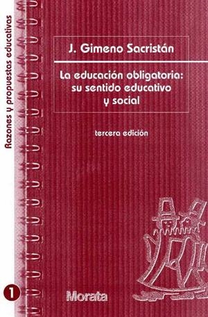 EDUCACION OBLIGATORIA SU SENTIDO EDUCATIVO Y SOCIAL | 9788471124456 | GIMENO SACRISTAN, JOSE