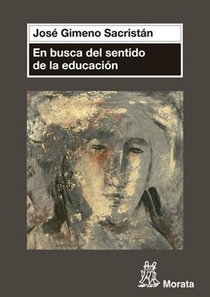 EN BUSCA DEL SENTIDO DE LA EDUCACION | 9788471126870 | GIMENO SACRISTAN, JOSE