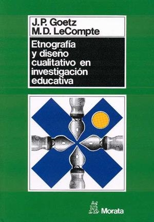 ETNOGRAFIA Y DISEÑO CUALITATIVO EN INVESTIGACION EDUCATIVA | 9788471123206 | GOETZ, JUDITH