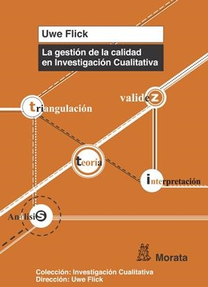 GESTIÓN DE LA CALIDAD EN INVESTIGACIÓN CUALITATIVA, LA | 9788471127365 | FLICK, UWE