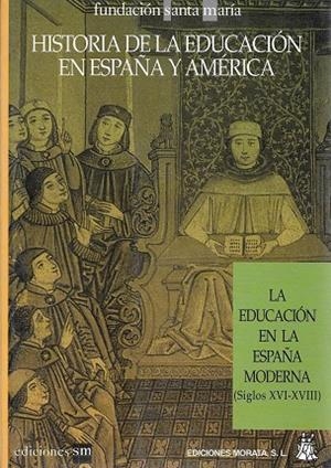 HISTORIA EDUCACION EN ESPAÑA 2 | 9788471123763 | FUNDACION SANTA MARIA