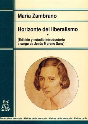 HORIZONTE DEL LIBERALISMO | 9788471123978 | ZAMBRANO, MARÍA