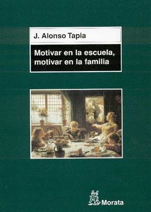 MOTIVAR EN LA ESCUELA | 9788471125064 | ALONSO TAPIA, JESUS