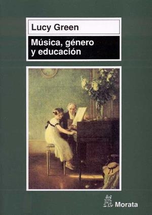 MUSICA GENERO Y EDUCACION | 9788471124548 | GREEN, LUCY