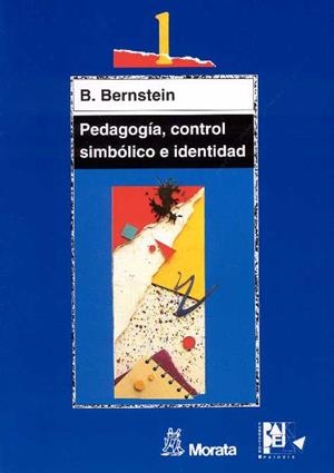 PEDAGOGIA CONTROL SIMBOLICO | 9788471124210 | BERNSTEIN, BASIL