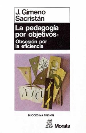 PEDAGOGIA POR OBJETIVOS | 9788471122087 | GIMENO SACRISTAN, JOSE