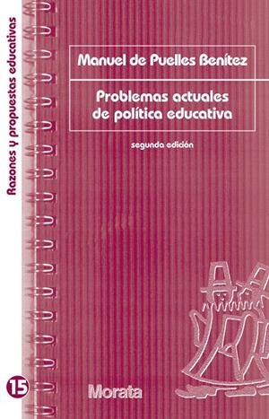 PROBLEMAS ACTUALES DE POLITICA EDUCATIVA | 9788471125132 | PUELLES BENITEZ, MANUEL