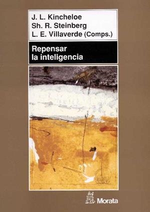 REPENSAR LA INTELIGENCIA | 9788471124791 | KINCHELOE, JOE L.