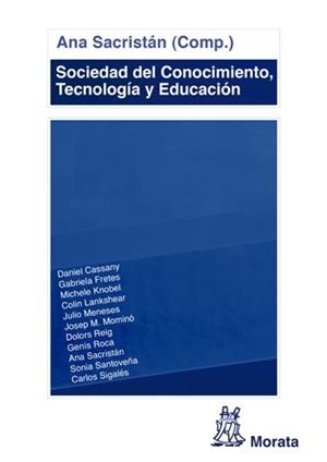 SOCIEDAD DEL CONOCIMIENTO, TECNOLOGÍA Y EDUCACIÓN | 9788471127280 | SACRISTAN, ANA