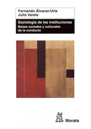 SOCIOLOGIA DE LAS INSTITUCIONES | 9788471126023 | ALVAREZ-URIA, FERNANDO