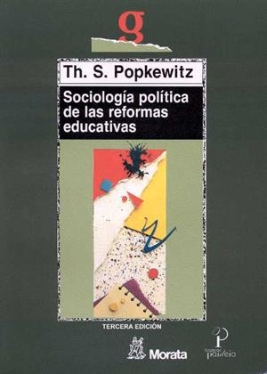 SOCIOLOGIA POLITICA REFORMAS | 9788471123855 | POPKEWITZ, THOMAS S.