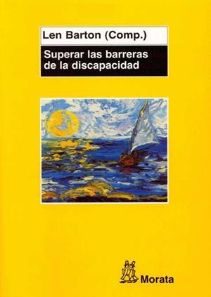 SUPERAR LAS BARRERAS DE LA DISCAPACIDAD | 9788471125255 | BARTON, LEN